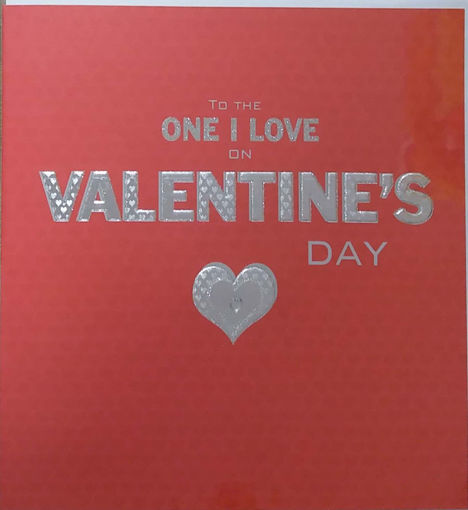 Picture of TO THE ONE I LOVE VALENTINES DAY CARD